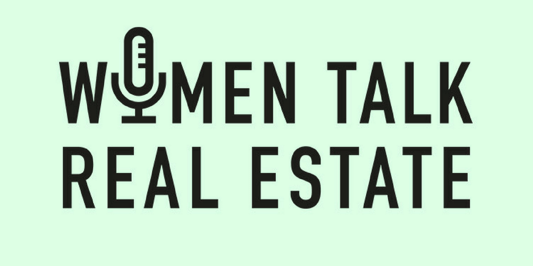 Women Talk Real Estate
